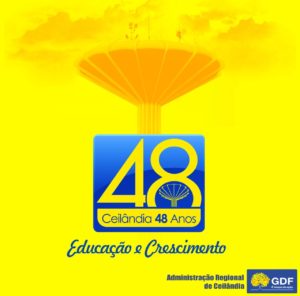 Comemoração do aniversário de 48 anos de Ceilândia