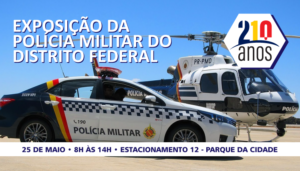 EXPOSIÇÃO DA POLÍCIA MILITAR DO DISTRITO FEDERAL