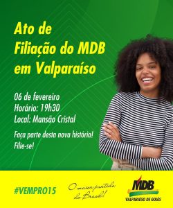 Forte e renovado, MDB promoverá Ato de Filiação em Valparaíso de Goiás