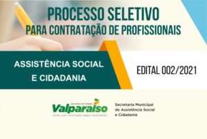 ASSISTÊNCIA SOCIAL E CIDADANIA DIVULGA EDITAL DE PROCESSO SELETIVO PARA CONTRATAÇÃO DE PROFISSIONAIS