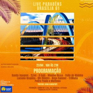 Agenda: Confira Live Parabéns Brasília 61 anos no dia 21 de abril