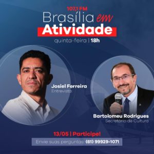 Programa Brasília em Atividade entrevista secretário Bartolomeu Rodrigues nesta quinta-feira (13)
