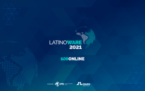 Conheça os conferencistas que já confirmaram presença no Latinoware 2021