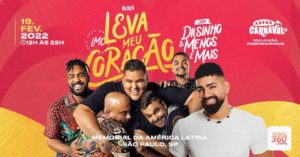 Arena Carnaval anuncia nova atração: Bloco Leva Meu Coração (Dilsinho e a banda Menos é Mais), dia 19 de fevereiro