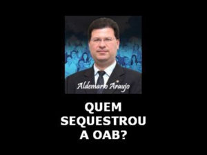 QUEM SEQUESTROU A OAB?