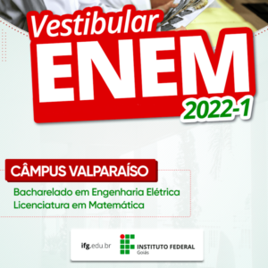 IFG ABRE INSCRIÇÕES PARA VESTIBULAR ENEM 2022