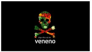 O “PL DO VENENO” E A AGRICULTURA MODERNA