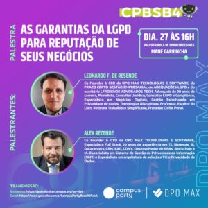 Especialistas da Lei Geral de Proteção de Dados participam da Campus Party Brasília