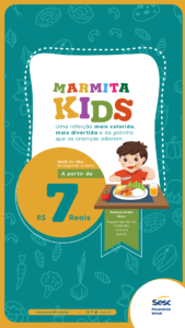 Marmita kids começará a ser comercializada em quatro unidades do Sesc-DF