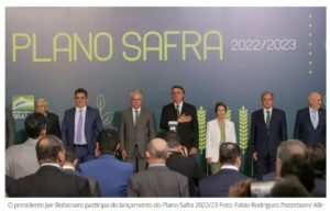 Bolsonaro anuncia Plano Safra recorde de R$ 340 bilhões para 2022/2023