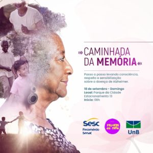 Sesc-DF realiza Caminhada da Memória no domingo (18), para conscientização sobre doença de Alzheimer