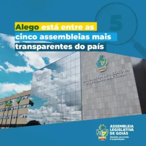 Assembleia Legislativa de Goiás se destaca em transparência no ranking nacional