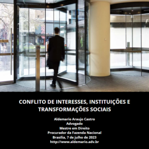 CONFLITO DE INTERESSES, INSTITUIÇÕES E TRANSFORMAÇÕES SOCIAIS