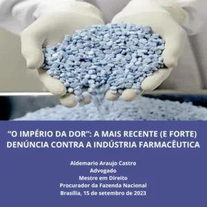“O IMPÉRIO DA DOR”: A MAIS RECENTE (E FORTE) DENÚNCIA CONTRA A INDÚSTRIA FARMACÊUTICA