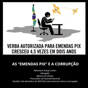 AS “EMENDAS PIX” E A CORRUPÇÃO