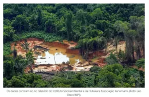Crise ambiental: Garimpo ameaça Terra Yanomami