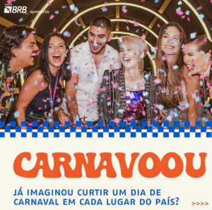 BRB APOIA EXPEDIÇÃO DE CARNAVAL QUE VAI PERCORRER PRINCIPAIS CAPITAIS DO PAÍS