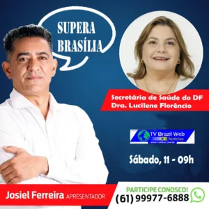 Podcast Supera Brasília, neste sábado, dia 11, às 09h. AO VIVO