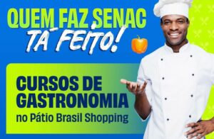Matrículas abertas: Gastronomia Senac-DF