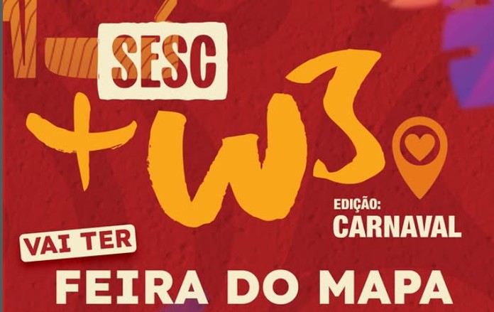 Feira do Mapa anima edição de Carnaval do Sesc +W3 na 504 Sul