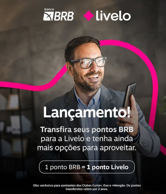 BRB amplia vantagens para clientes com nova parceria com a Livelo