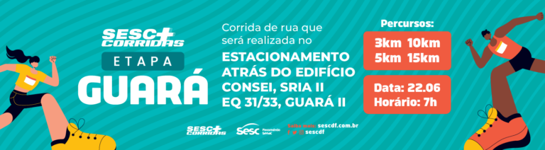 Etapa Guará do Sesc+Corridas chega em junho com percursos variados