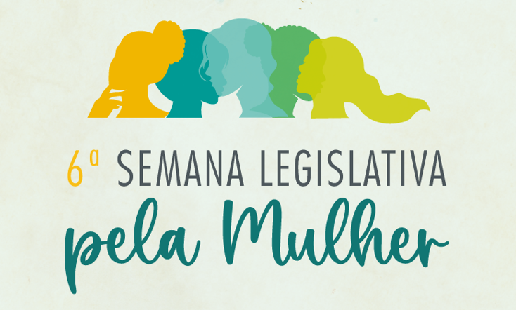 Semana Legislativa pela Mulher tem início nesta terça-feira (27)