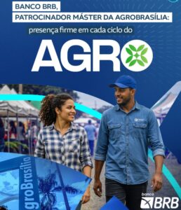 BRB impulsiona o agro na AgroBrasília 2025