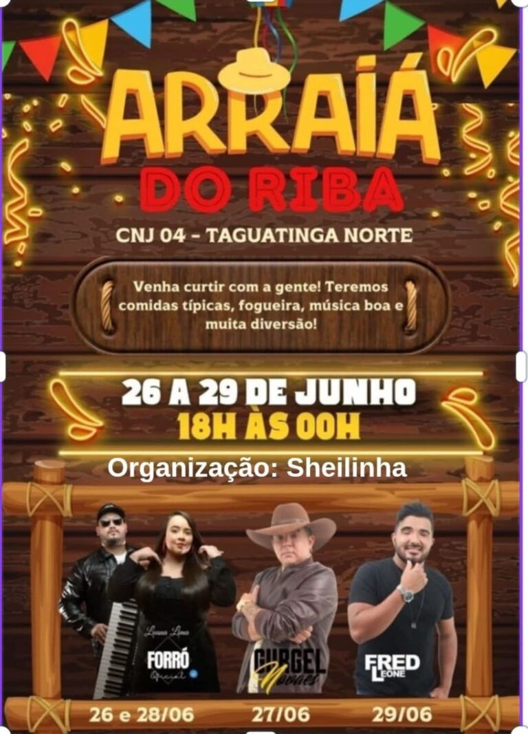 Taguatinga em clima de festa: começa o Arraiá do Riba!