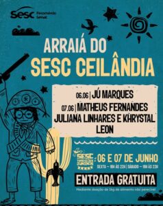 Ceilândia recebe São João gratuito do Sesc-DF