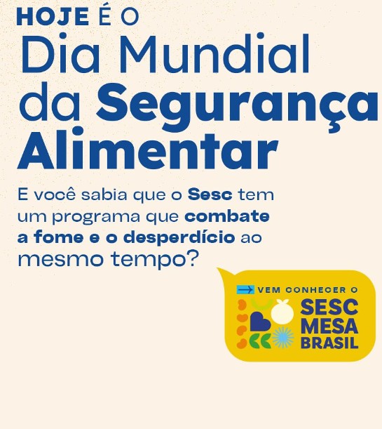 Contra a fome: Sesc Mesa Brasil em ação