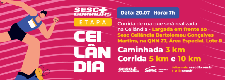 Ceilândia recebe etapa do Sesc +Corridas em julho; Inscrições abertas