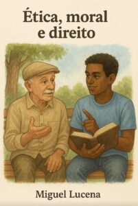 Ética, moral e direito