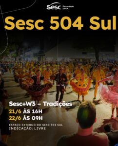 Fim de semana cultural no Sesc-DF tem festa junina, teatro e musical