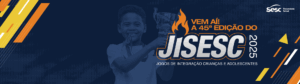 Inscrições abertas para a 45ª edição do JISESC