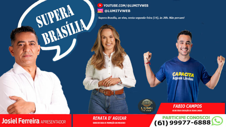 Renata d’Aguiar e Fábio Campos falam sobre inclusão e educação no Supera Brasília