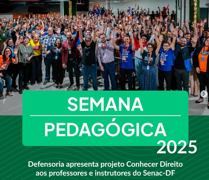 Senac-DF e DPDF juntos na Semana Pedagógica 2025