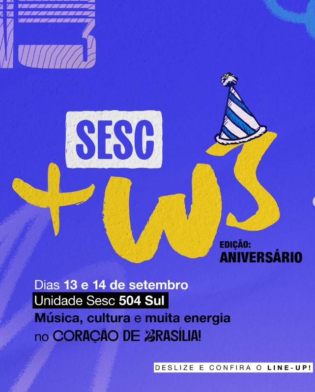 Sesc DF celebra aniversário com festa gratuita na Unidade 504 Sul
