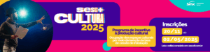 Sesc + Cultura: Confira quarta lista de artistas contemplados para o projeto