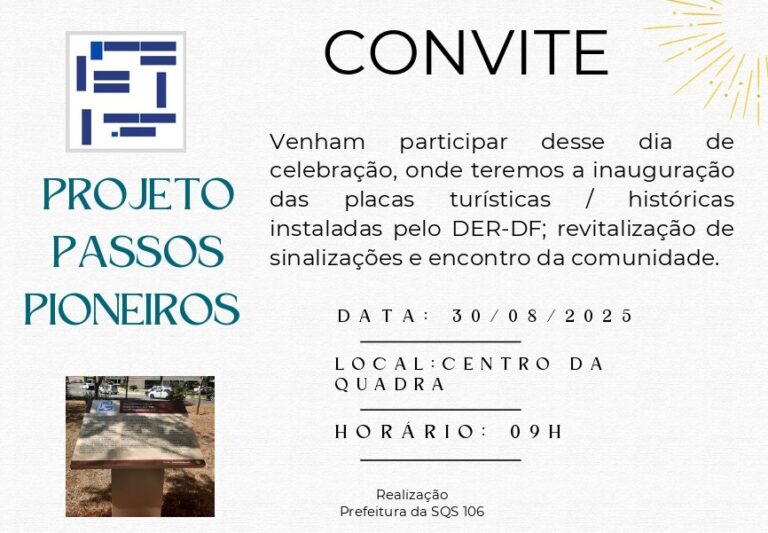 SQS 106 celebra história com placas do Projeto Passos Pioneiros