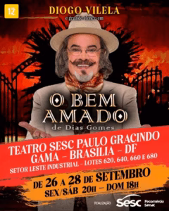 Diogo Vilela e Tereza Seiblitz brilham na agenda cultural do Sesc-DF