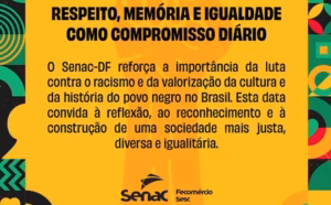 Senac-DF reafirma compromisso com a igualdade racial