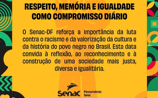 Senac-DF reafirma compromisso com a igualdade racial