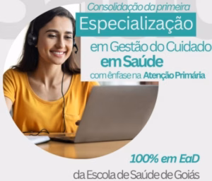 Goiás: Escola de Saúde avalia sucesso da primeira pós 100% EaD