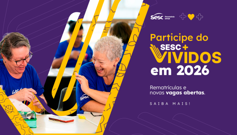 Sesc DF reposiciona o Sesc+Vividos em 2026. Confira as novidades