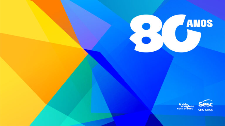 Sesc celebra seus 80 anos de atuação